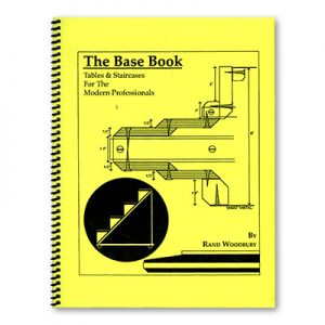 The Base Book (Tables and Staircases for the Modern Pro) by Rand Woodbury - Book