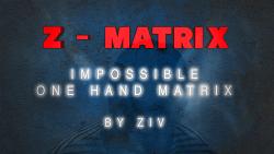 Z - Matrix (Impossible One Hand Matrix) by Ziv video DOWNLOAD