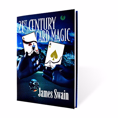 21st Century Card Magic by James Swain - Book magic trick