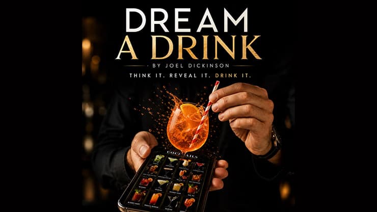 Dream a Drink (IOS) by Joel Dickinson - magic trick