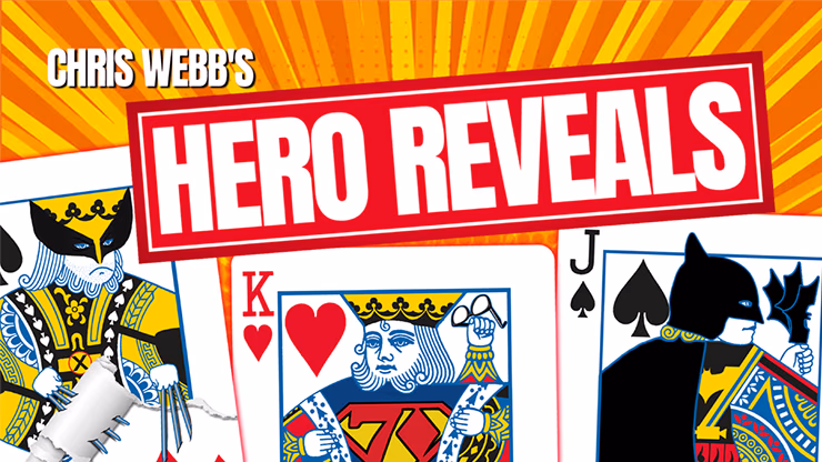 Hero Reveals by Chris Webb - magic trick