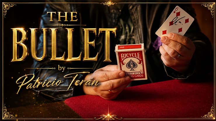 The Bullet by Patricio Teran video DOWNLOAD - magic trick
