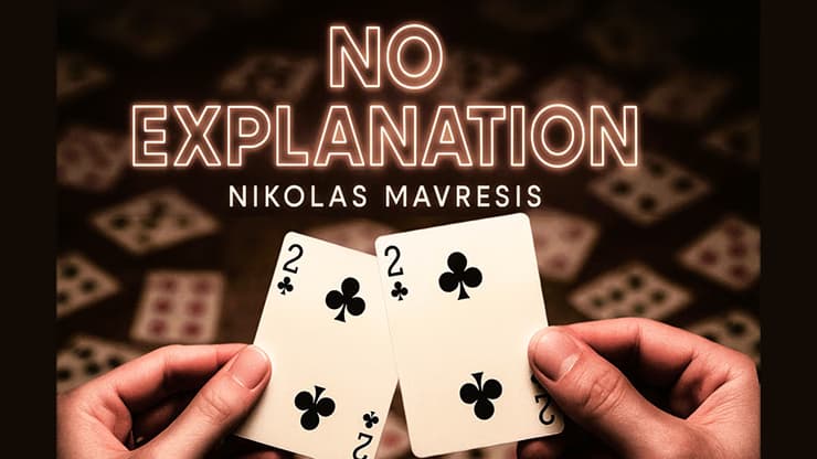 No Explanation by Nikolas Mavresis video DOWNLOAD - magic trick
