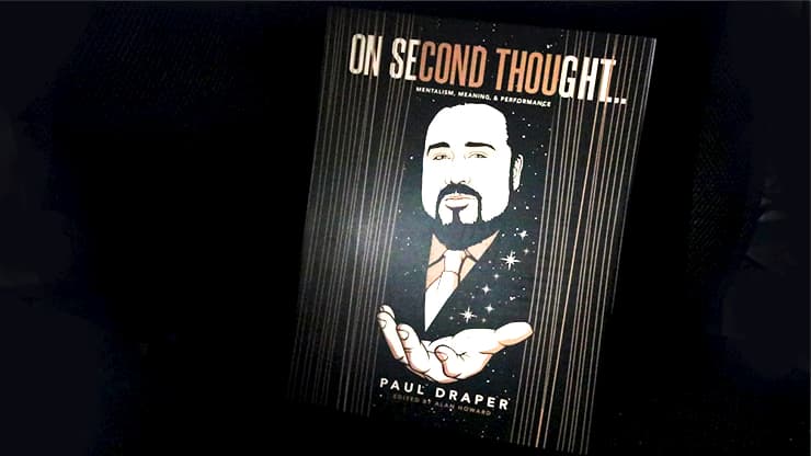 On Second Thought... Mentalism, Meaning, and Performance by Paul Draper - magic trick