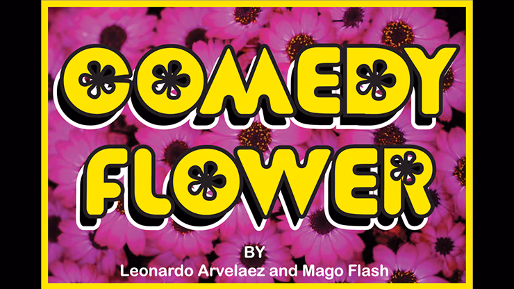Comedy Flower by Mago Flash - magic trick