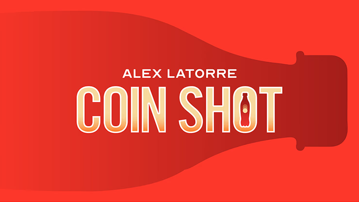 Coin Shot by Alex Latorre - magic trick