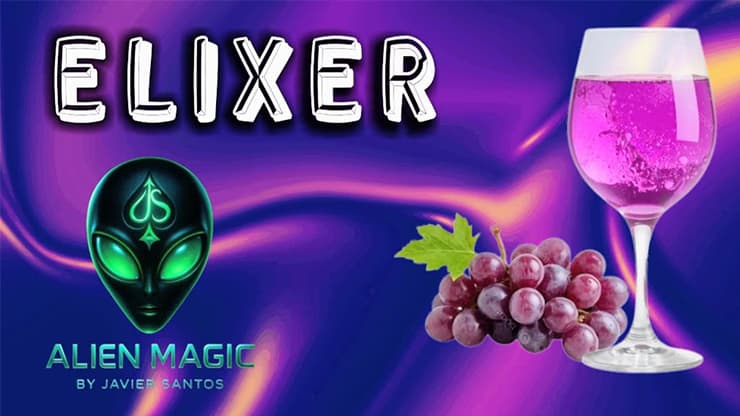 Elixer by Alien Magic - magic trick