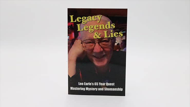 Legacy, Legends, and Lies by Lee Earle - magic trick