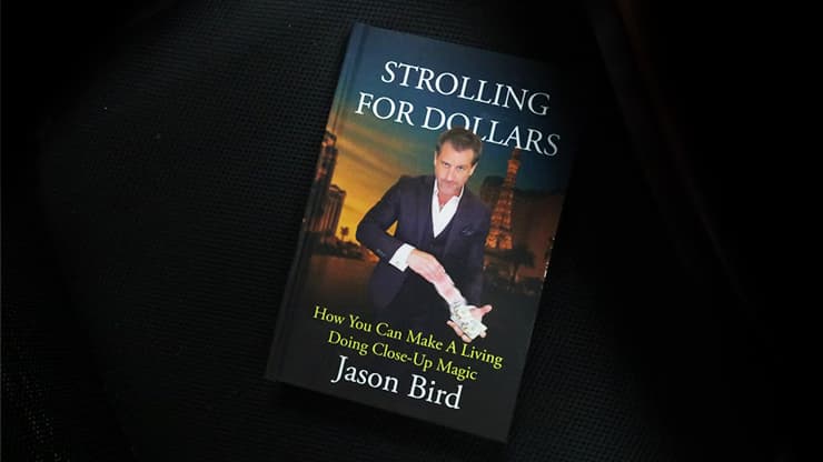 Strolling For Dollars by Jason Bird - magic trick
