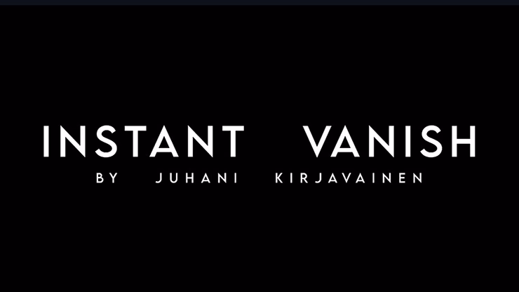 Instant Vanish by Juhani Kirjavainen video DOWNLOAD - magic trick