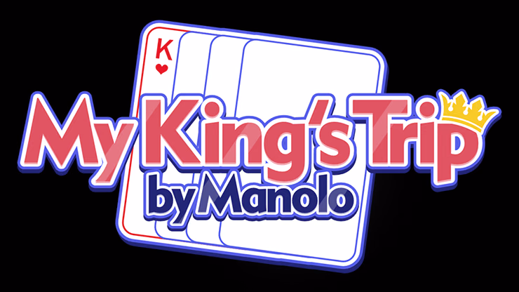 MY KING'S TRIP by Manolo and My Magical Project - magic trick