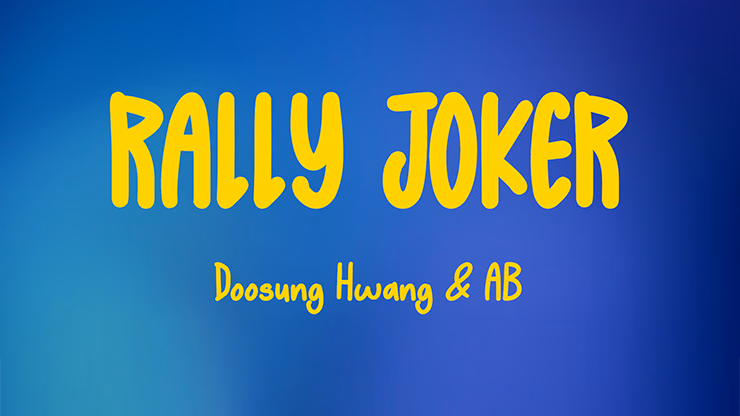 Rally Joker by Doosung Hwang & AB - magic trick