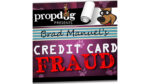 Credit Card Fraud by Brad Manuel and PropDog
