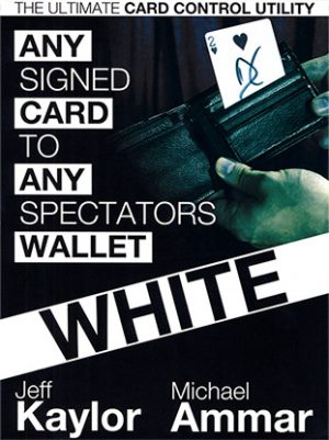 Any Card to Any Spectator's Wallet - WHITE By Jeff Kaylor and Michael Ammar - DVD