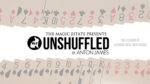 Unshuffled (DVD & Gimmicks) by Anton James Presented by The Magic Estate