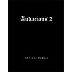 Audacious 2 by Abhinav Bothra - eBook DOWNLOAD