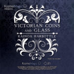 Victorian Coins and Glass by Kainoa Harbottle and Kozmomagic - DVD