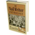 The Nail Writer Anthology (Revised) by Thomas Baxter - Book