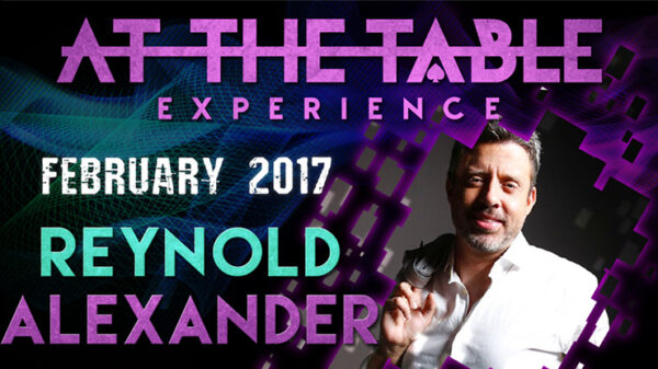 At The Table Live Lecture Reynold Alexander February 1st 2017 video DOWNLOAD