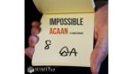 Impossible ACAAN by Himitsu Magic