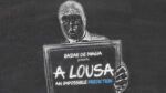 A Lousa by Alejandro Muniz