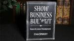 SHOW BUSINESS BUL*#%T by Dan Sperry - Book