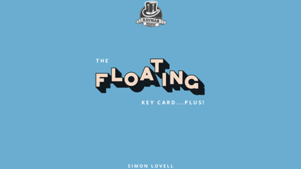 The Floating Key Card...Plus by Simon Lovell Kaymar Magic
