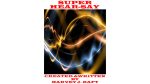 SUPER HEAR-SAY by Harvey Raft eBook DOWNLOAD