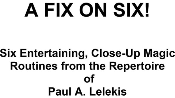 A Fix On Six by Paul A. Lelekis eBook DOWNLOAD