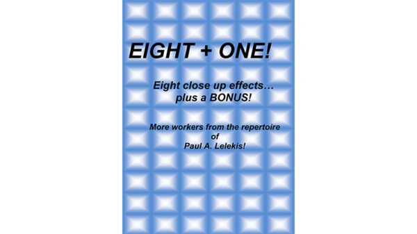 Eight + One by Paul A. Lelekis eBook DOWNLOAD