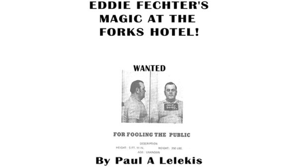 Eddie Fechter's Magic at the Fork's Hotel by Paul A. Lelekis eBook DOWNLOAD