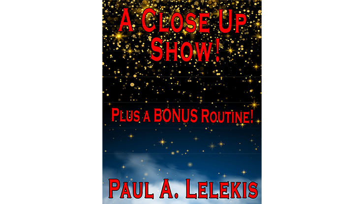 A CLOSE UP SHOW by Paul A. Lelekis Mixed Media DOWNLOAD