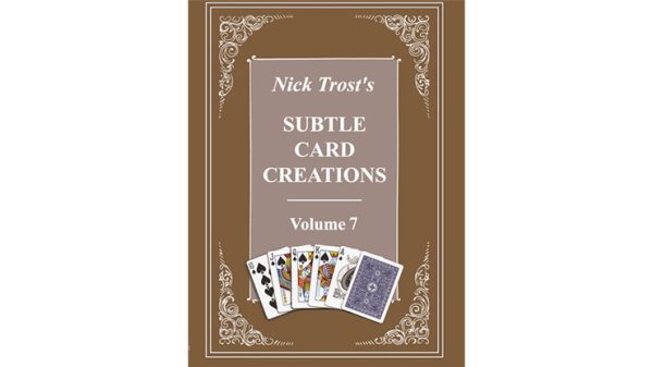 Subtle Card Creations of Nick Trost, Vol. 7 - Book