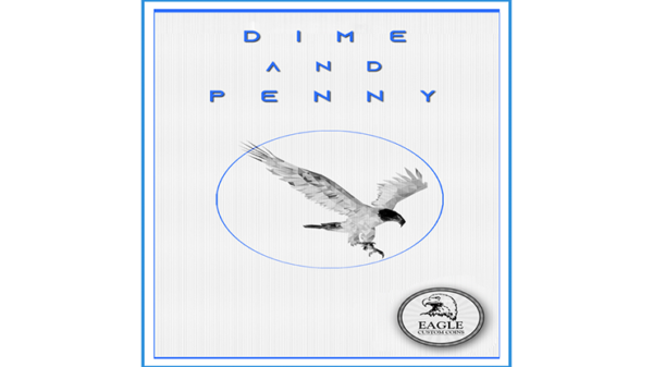 Dime and Penny by Eagle Coins