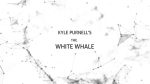 The White Whale by Kyle Purnell video DOWNLOAD