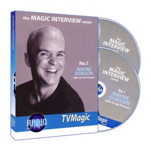 Magic Interview Series No.1: Wayne Dobson talks to Jay Fortune (2 CD Set)
