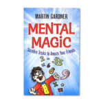 Mental Magic by Martin Gardner - Book