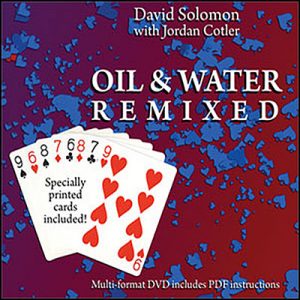 Oil & Water Remixed,(Cards and DVD) by David Solomon and Jordan Cotler - DVD