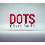 Dots by Oliver Smith video DOWNLOAD