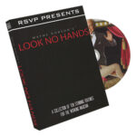 Look No Hands by Wayne Dobson and RSVP Magic - DVD