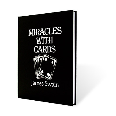 Miracles with Cards by James Swain - Book