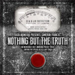 Nothing but the Truth by Cameron Francis and Big Blind Media - DVD
