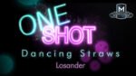 MMS ONE SHOT - Dancing Straws by Losander video DOWNLOAD - Download