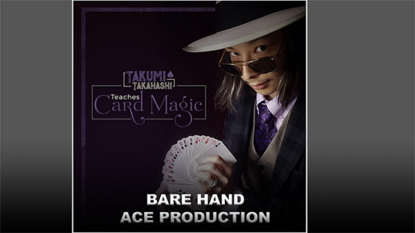 Takumi Takahashi Teaches Card Magic - Bare Hand Aces Production video DOWNLOAD - Download