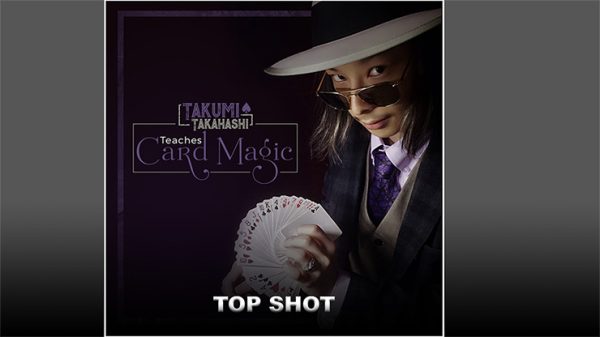 Takumi Takahashi Teaches Card Magic - Top Shot video DOWNLOAD - Download