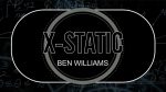 X-Static by Ben Williams video DOWNLOAD - Download