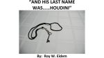 And His Last Name Was... Houdini by Roy W. Eidem Mixed Media DOWNLOAD - Download