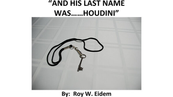 And His Last Name Was... Houdini by Roy W. Eidem Mixed Media DOWNLOAD - Download