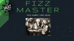 The Vault - Fizz Master by Paul Harris and Eric Mead video DOWNLOAD - Download