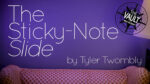 The Vault - The Sticky-Note Slide by Tyler Twombly video DOWNLOAD - Download